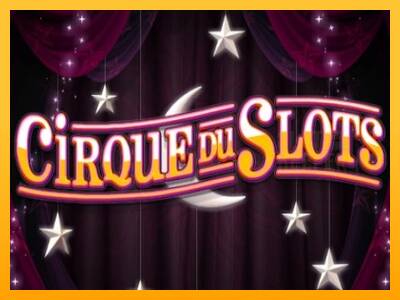 Cirque du Slots machine à sous pour de largent