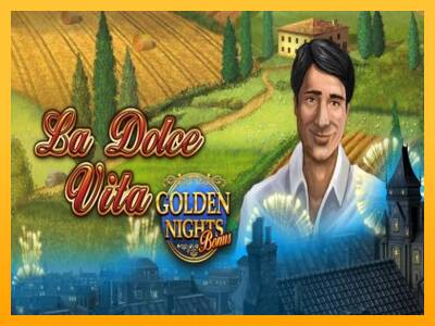 La Dolce Vita Golden Nights machine à sous pour de largent