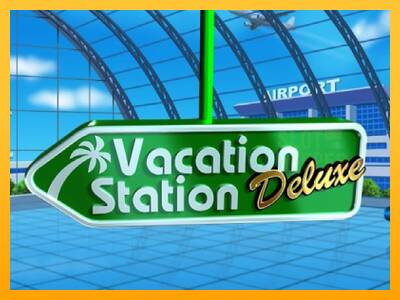 Vacation Station Deluxe machine à sous pour de largent