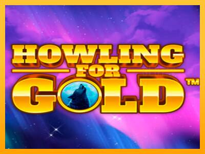 Howling for Gold machine à sous pour de largent