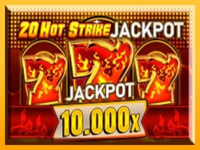 20 Hot Strike Jackpot machine à sous pour de largent