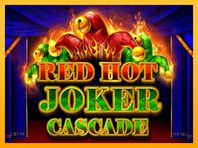 Red Hot Joker Cascade machine à sous pour de largent