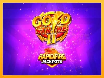 Gold Strike II Rapid Fire Jackpots machine à sous pour de largent