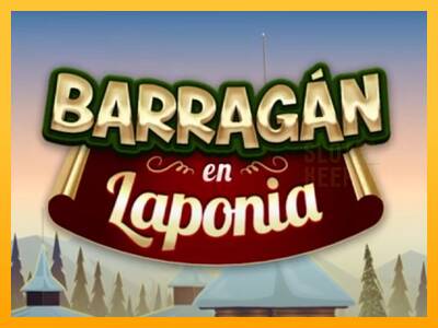 Barragan en Laponia machine à sous pour de largent