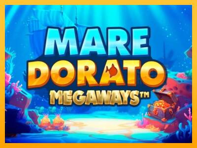 Mare Dorato Megaways machine à sous pour de largent