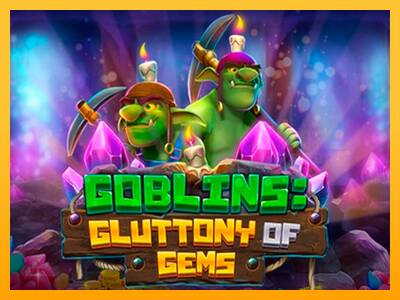 Goblins Gluttony of Gems machine à sous pour de largent