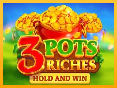 3 Pots Riches: Hold and Win machine à sous pour de largent