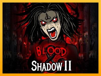 Blood & Shadow II machine à sous pour de largent