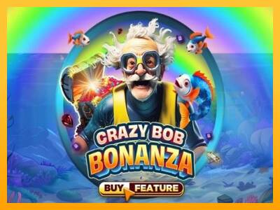 Crazy Bob Bonanza machine à sous pour de largent