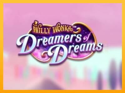 Willy Wonka Dreamers of Dreams machine à sous pour de largent