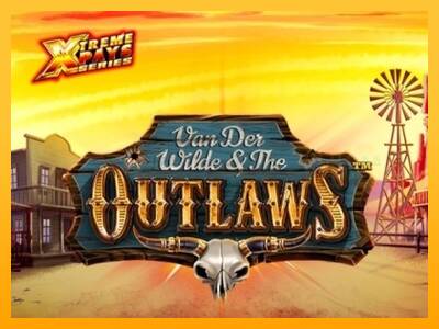 Van der Wilde and The Outlaws machine à sous pour de largent