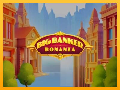 Big Banker Bonanza machine à sous pour de largent