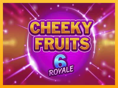 Cheeky Fruits 6 Royale machine à sous pour de largent