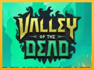 Valley of the Dead machine à sous pour de largent