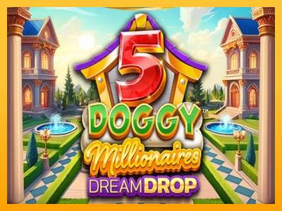 5 Doggy Millionaires Dream Drop machine à sous pour de largent