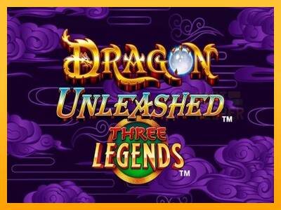 Dragon Unleashed - Three Legends machine à sous pour de largent