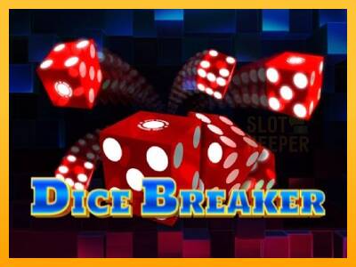 Dice Breaker machine à sous pour de largent