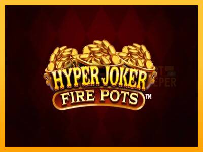 Hyper Joker Fire Pots machine à sous pour de largent