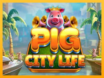 Pig City Life machine à sous pour de largent