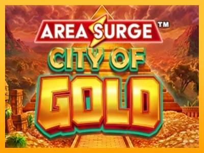 Area Surge City of Gold machine à sous pour de largent