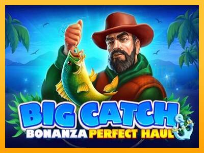 Big Catch Bonanza: Perfect Haul machine à sous pour de largent