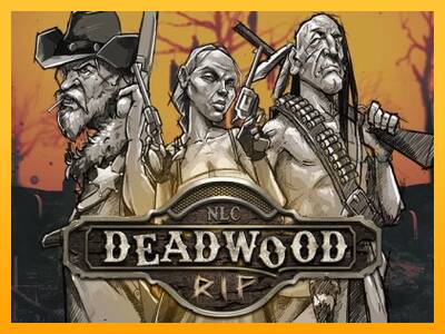 Deadwood R.I.P machine à sous pour de largent