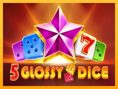 5 Glossy Dice machine à sous pour de largent